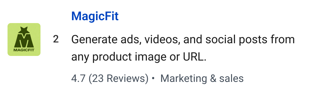 MagicFit: Generate ads, videos, and social posts from any product image or URL.