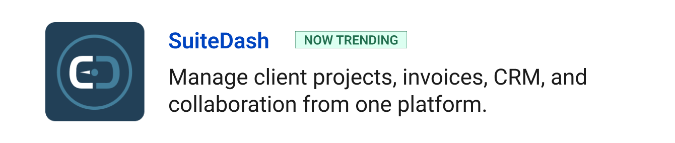 Trending: SuiteDash - Manage client projects, invoices, CRM, and collaboration from one platform instead of juggling 10 tools.