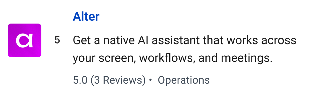 Alter: Get a native AI assistant that works your screen, workflows, and meetings.