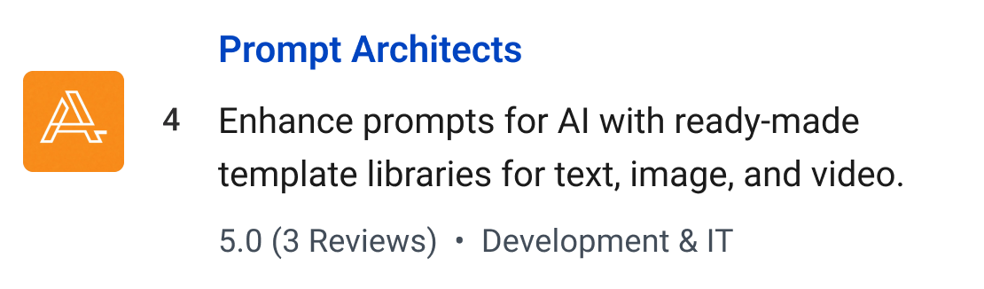 Prompt Architects: Enhance prompts for AI with ready-made template libraries for text, image, and video.