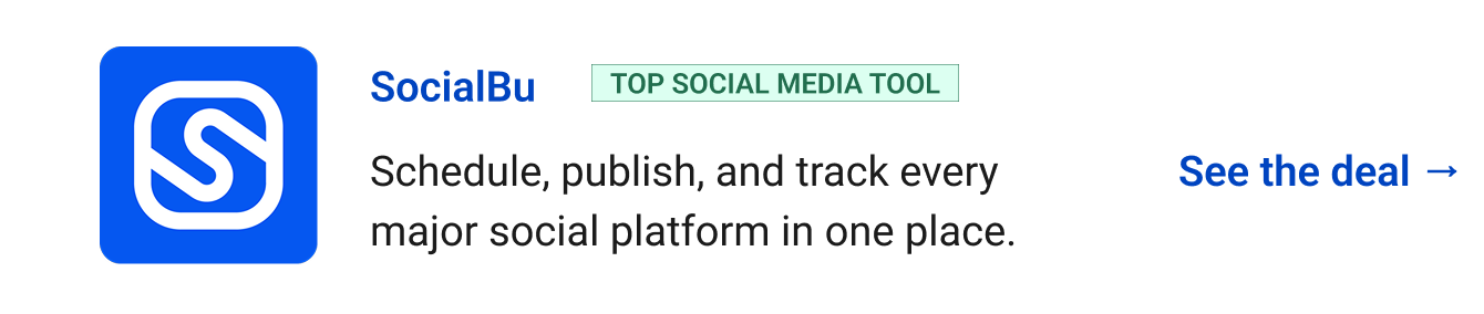 SocialBu (Top Social Media Tool) - Schedule, publish, and track every major social platform in one place. See the deal →