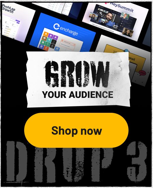 Drop 3: Grow your audience