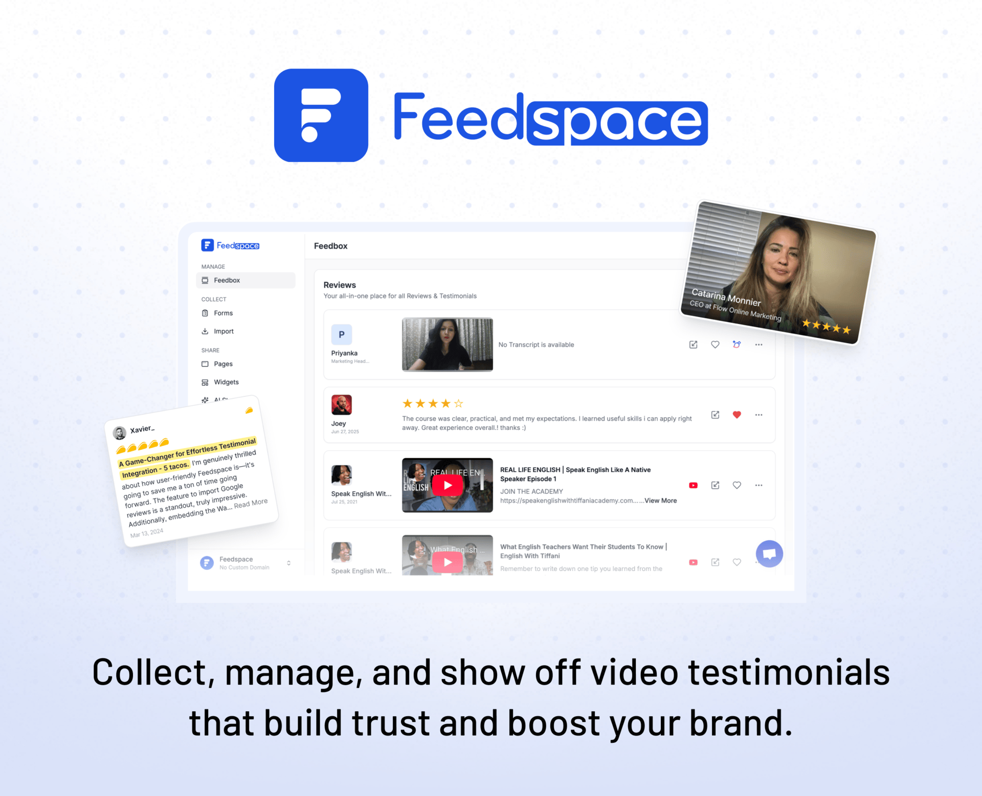 Leaving soon: Feedspace. Gone in less than 3 days. Collect, manage, and show off video testimonials that build trust and boost your brand.