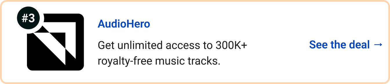 AudioHero - Get unlimited access to 300K+ royalty-free music tracks. See the deal →