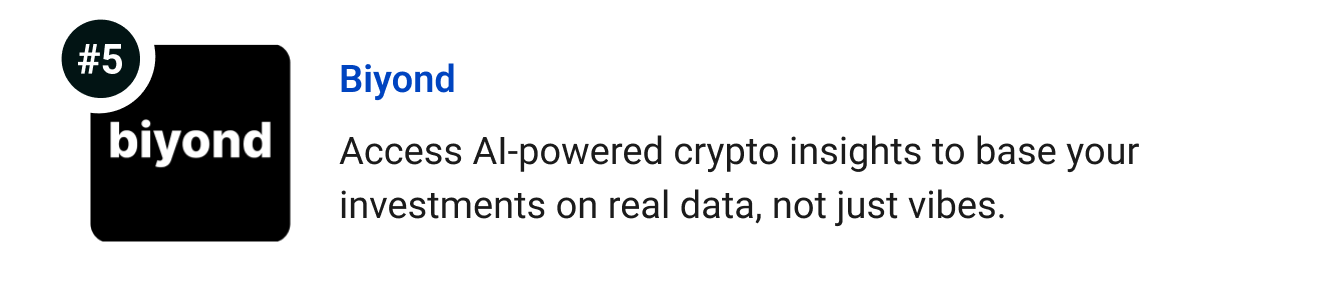 Biyond - Access AI-powered crypto insights so you can base your investments on real data, not just vibes.