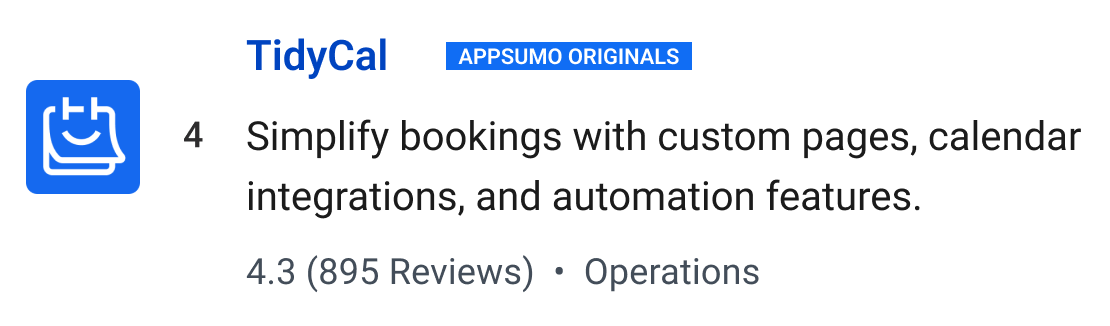 TidyCal (AppSumo Originals): Simplify bookings with custom pages, calendar integrations, and automation features.