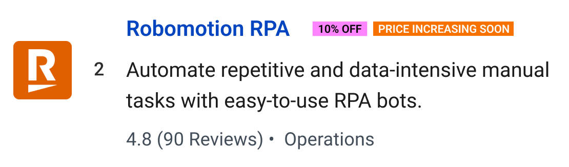 Robomotion RPA (10% off for Black Friday): Automate repetitive and data-intensive manual tasks with easy-to-use RPA bots.