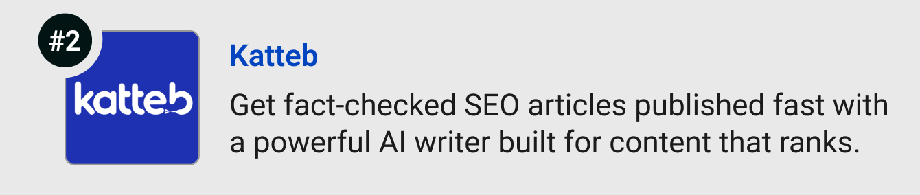 Katteb - Get fact-checked, SEO-friendly articles out the door fast with a powerful AI writer built for content that ranks.