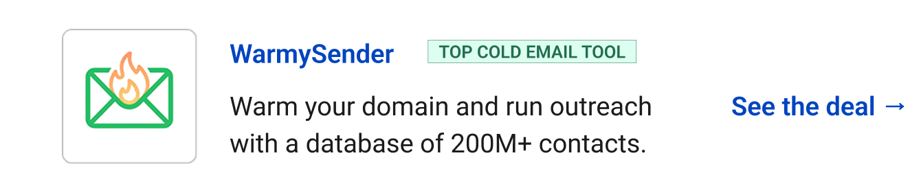 WarmySender (Top Cold Email Tool) - Warm your domain and run outreach with a database of 200M+ contacts. See the deal →