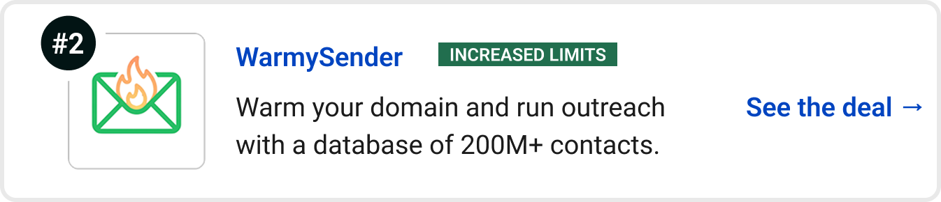 WarmySender (Increased limits) - Warm your domain and run outreach with a database of 200M+ contacts. See the deal →