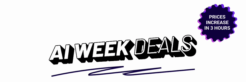 AI Week deals. Prices increase in 3 hours. 