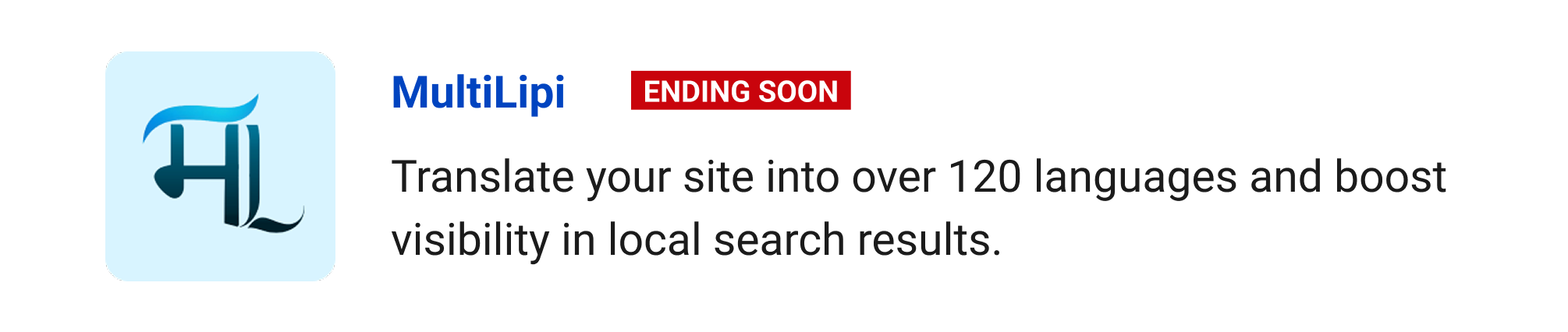 MultiLipi (Ending soon): Translate your site into over 120 languages and boost visibility in local search results.