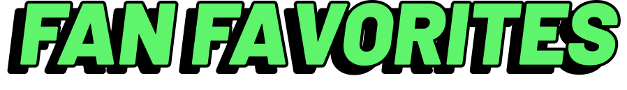 Fan favorites