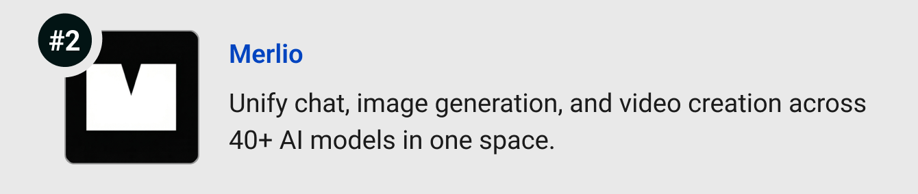 Merlio - Unify chat, image generation, and video creation across 40+ AI models in one space.