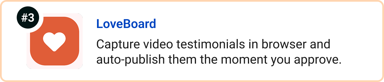 LoveBoard - Capture video testimonials in browser and auto-publish them the moment you approve.