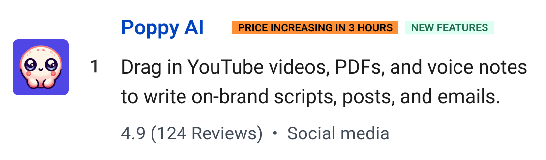 Poppy AI (Price increasing in 3 hours, New features): Drag in YouTube videos, PDFs, and voice notes to write on-brand scripts, posts, and emails.