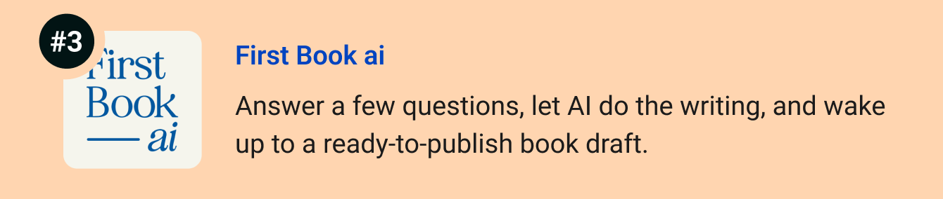 First Book ai - Answer a few questions, let AI do the writing, and wake up to a ready-to-publish book draft.