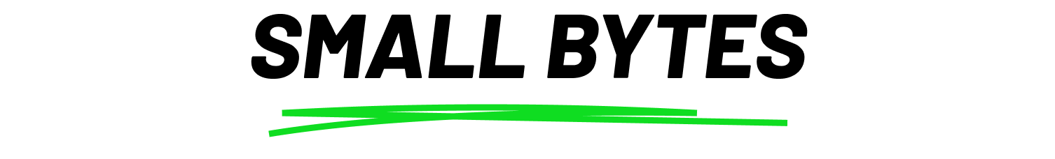 Small Bytes