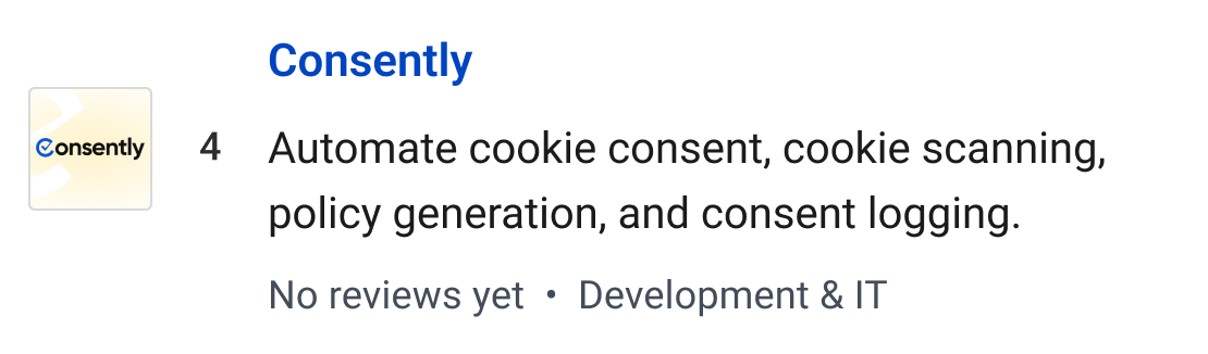 Consently: Automate cookie consent, cookie scanning, policy generation, and consent logging.