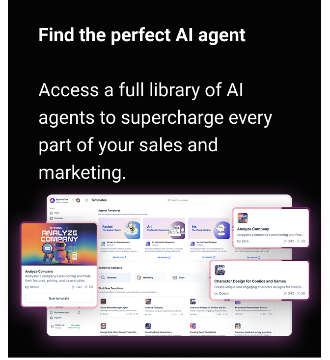 Access a full library of AI agents to supercharge every part of your sales and marketing.