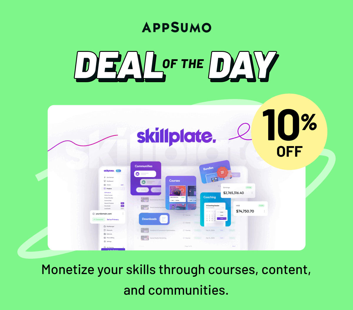 Deal of the Day: Skillplate. Monetize your skills through courses, content, and communities.