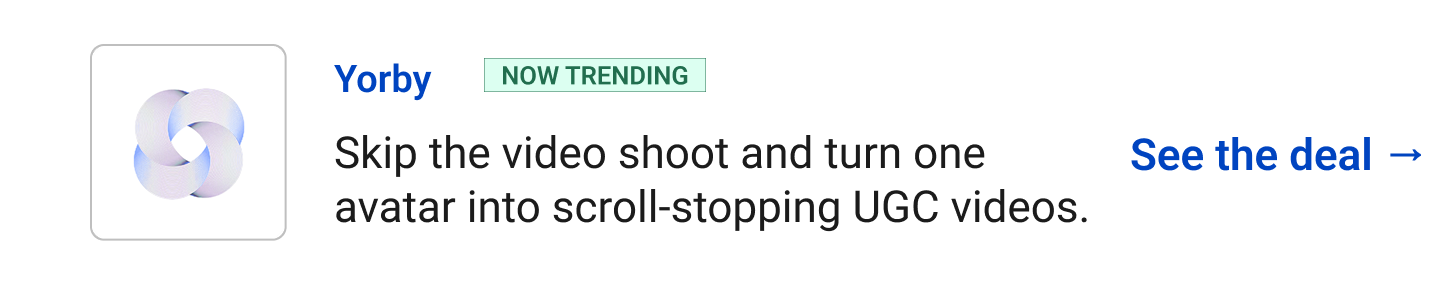 Yorby (Now trending) - Skip the video shoot and turn one avatar into scroll-stopping UGC videos. See the deal →