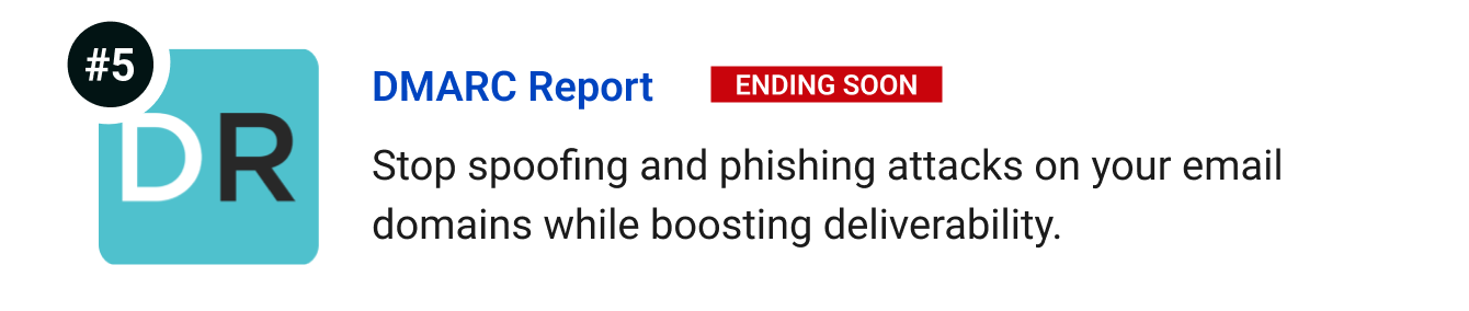 DMARC Report (Ending soon) - Stop spoofing and phishing attacks on your email domains while boosting deliverability.