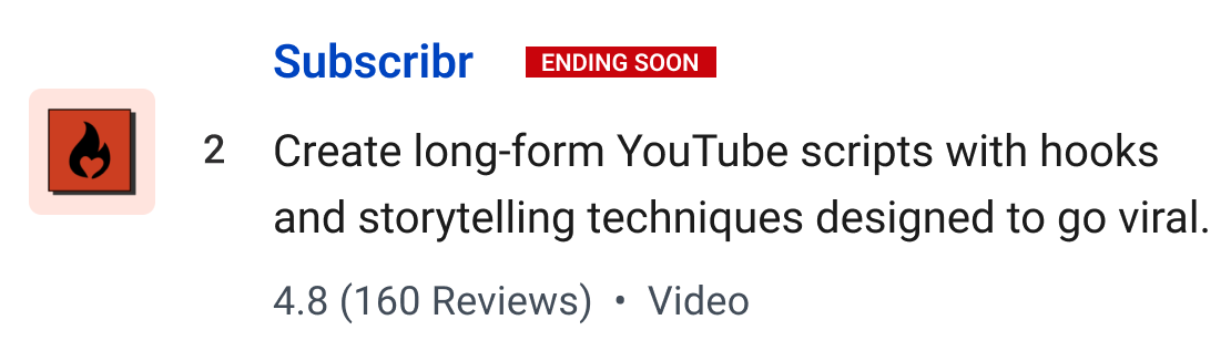 Subscribr (Ending Soon): Create long-form YouTube scripts with hooks and storytelling techniques designed to go viral.