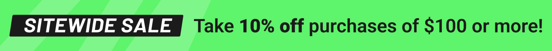 3 hours left, sitewide sale: take 10% off purchases of $100 or more!