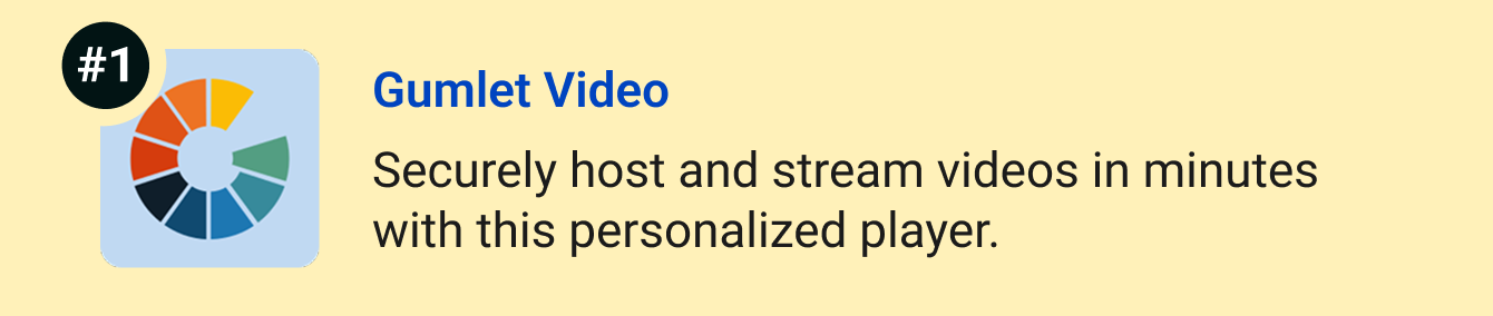 Gumlet Video - Securely host and stream videos in minutes with this personalized player.