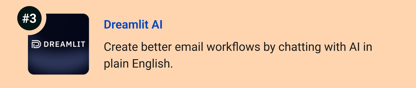 Dreamlit AI - Create better email workflows by chatting with AI in plain English.