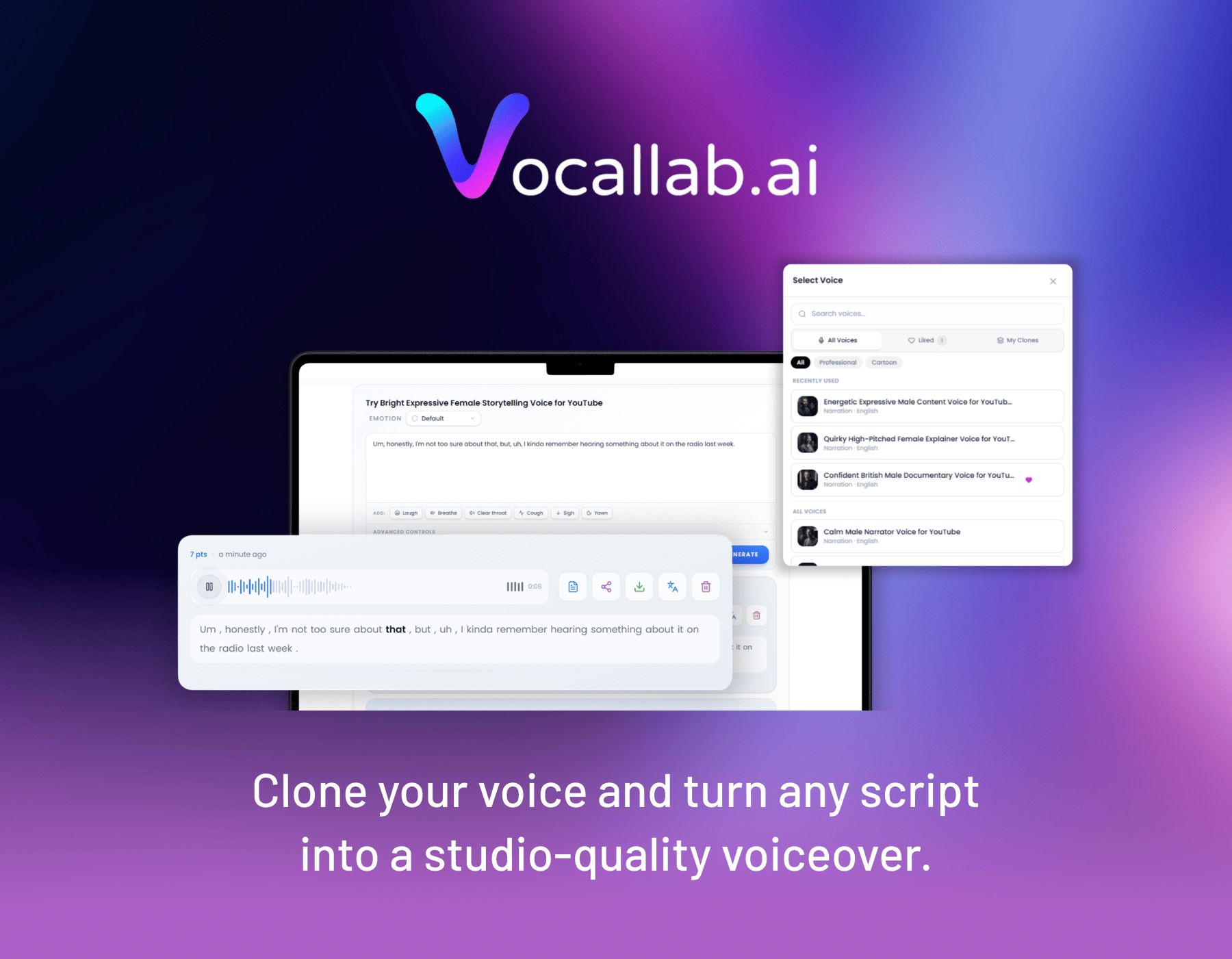 Gone tomorrow: Vocallab AI. Clone your voice and turn any script into a studio-quality voiceover.