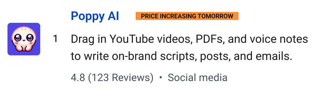 Poppy AI (Price increasing tomorrow): Drag in YouTube videos, PDFs, and voice notes to write on-brand scripts, posts, and emails.