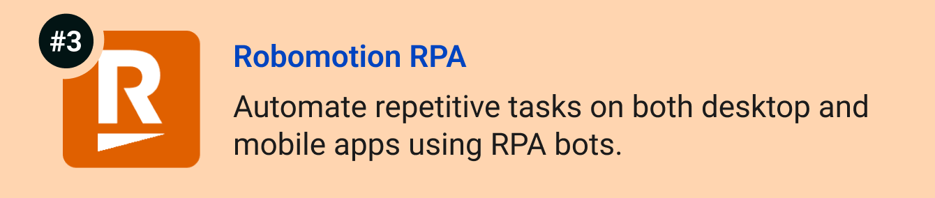Robomotion RPA - Automate repetitive tasks on both desktop and mobile apps using RPA bots. 