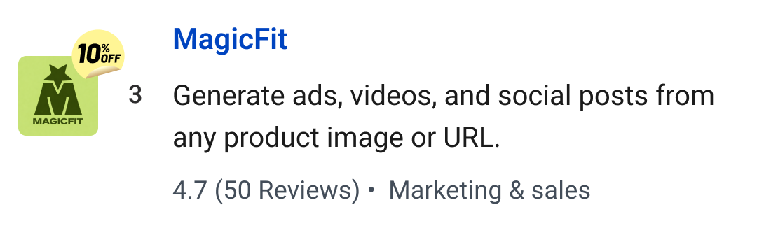 MagicFit: Generate ads, videos, and social posts from any product image or URL.
