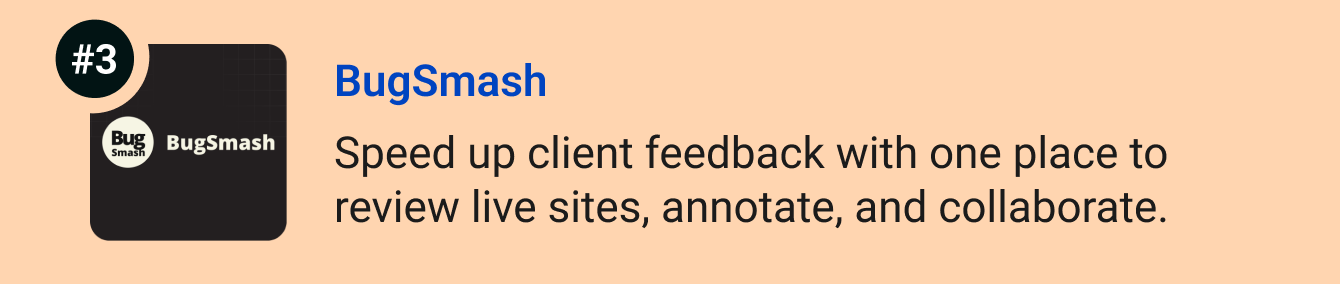 BugSmash - Speed up client feedback with one place to review live sites, annotate, and collaborate.