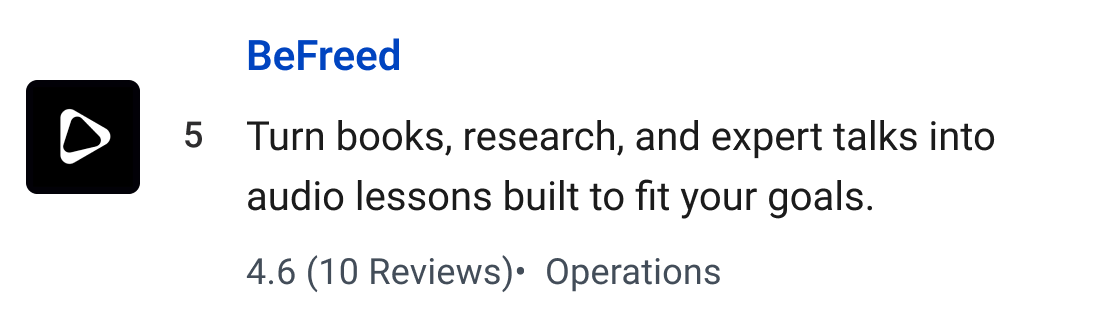 BeFreed: Turn books, research, and expert talks into  audio lessons built to fit your goals.