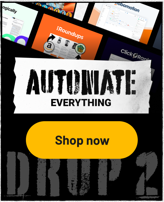 Drop 2: Automate Everything