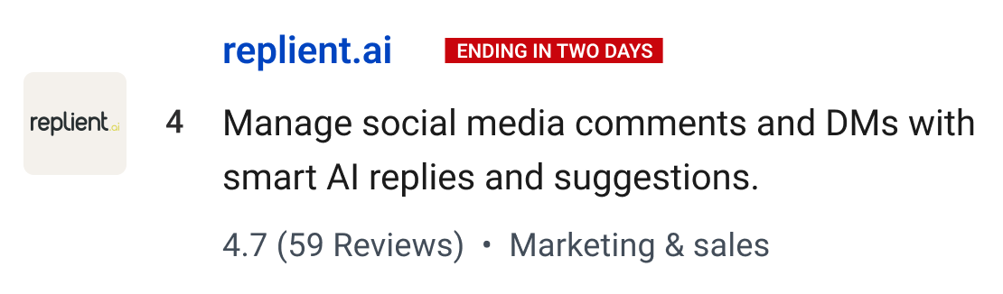 replient.ai (Ending in two days): Manage social media comments and DMs with smart AI replies and suggestions.