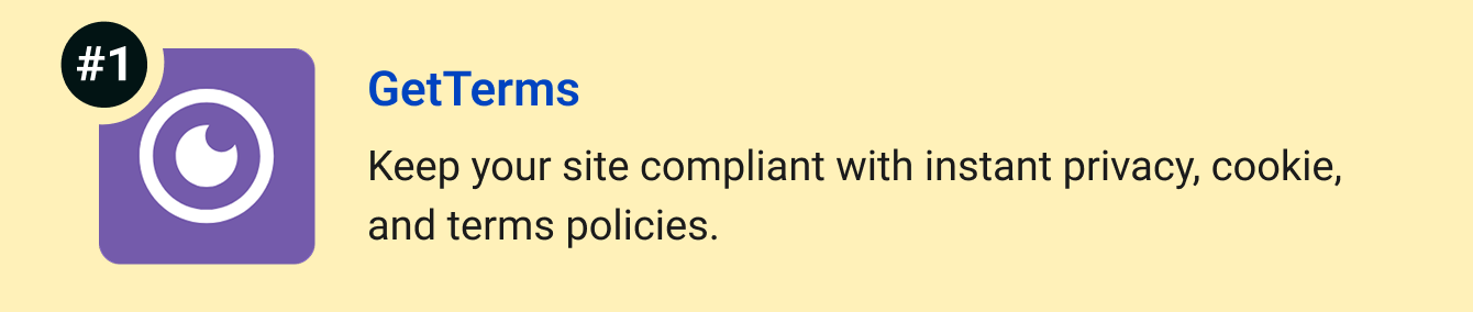 GetTerms - Keep your site compliant with instant privacy, cookie, and terms policies.