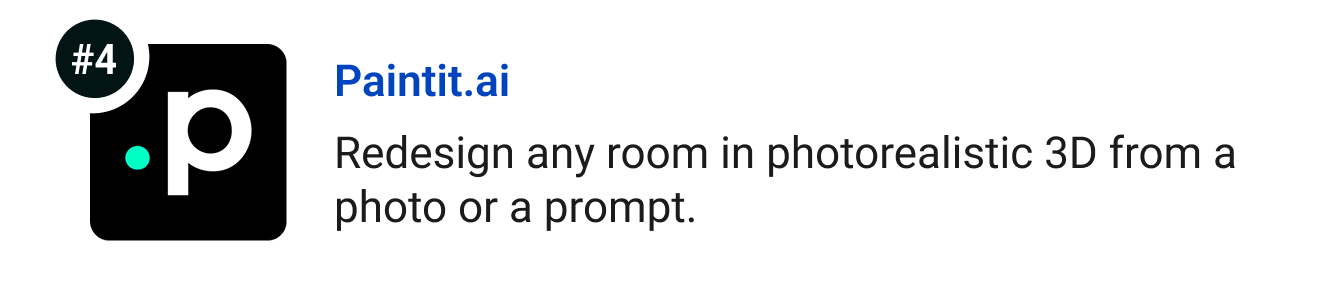 Paintit.ai - Redesign any room in photorealistic 3D from a photo or a prompt.