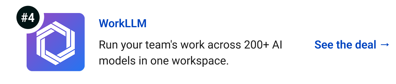 WorkLLM - Run your team's work across 200+ AI models in one workspace. See the deal →