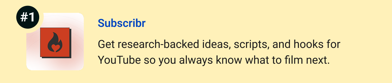 Subscribr - Get research-backed ideas, scripts, and hooks for YouTube so you always know what to film next.