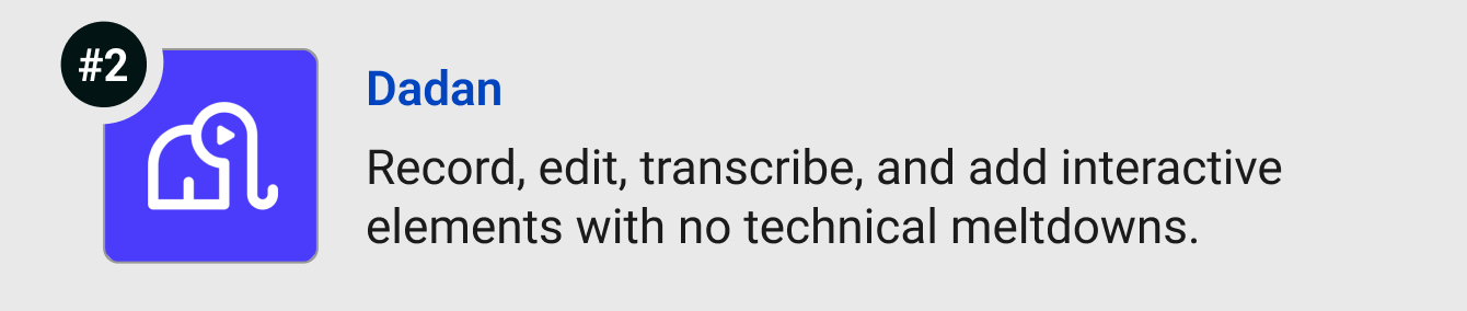 Dadan: Make scroll-stopping videos with interactive elements like forms, polls, and quizzes.