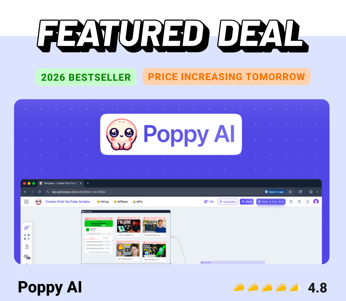 Featured Deal: Poppy AI (2026 Bestseller, Price increasing tomorrow)