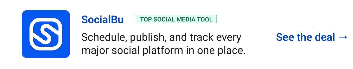SocialBu (Top Social Media Tool) - Schedule, publish, and track every major social platform in one place. See the deal →
