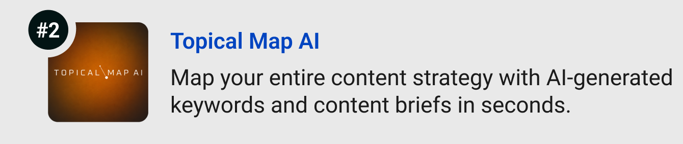 Topical Map AI - Map your entire content strategy with AI-generated keywords and content briefs in seconds.