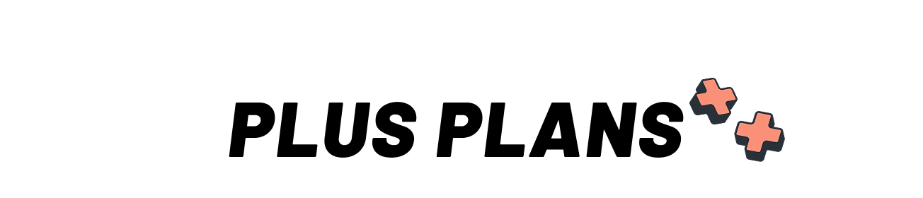 Find your right Plus Plan