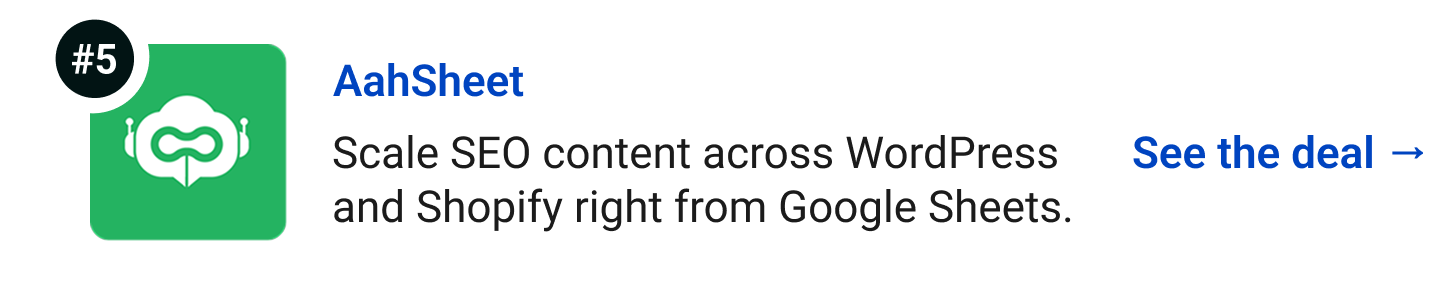 AahSheet - Scale SEO content across WordPress and Shopify right from Google Sheets. See the deal →