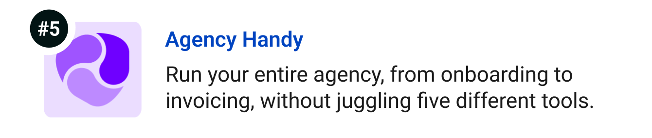 Agency Handy - Run your entire agency, from onboarding to invoicing, without juggling five different tools together.